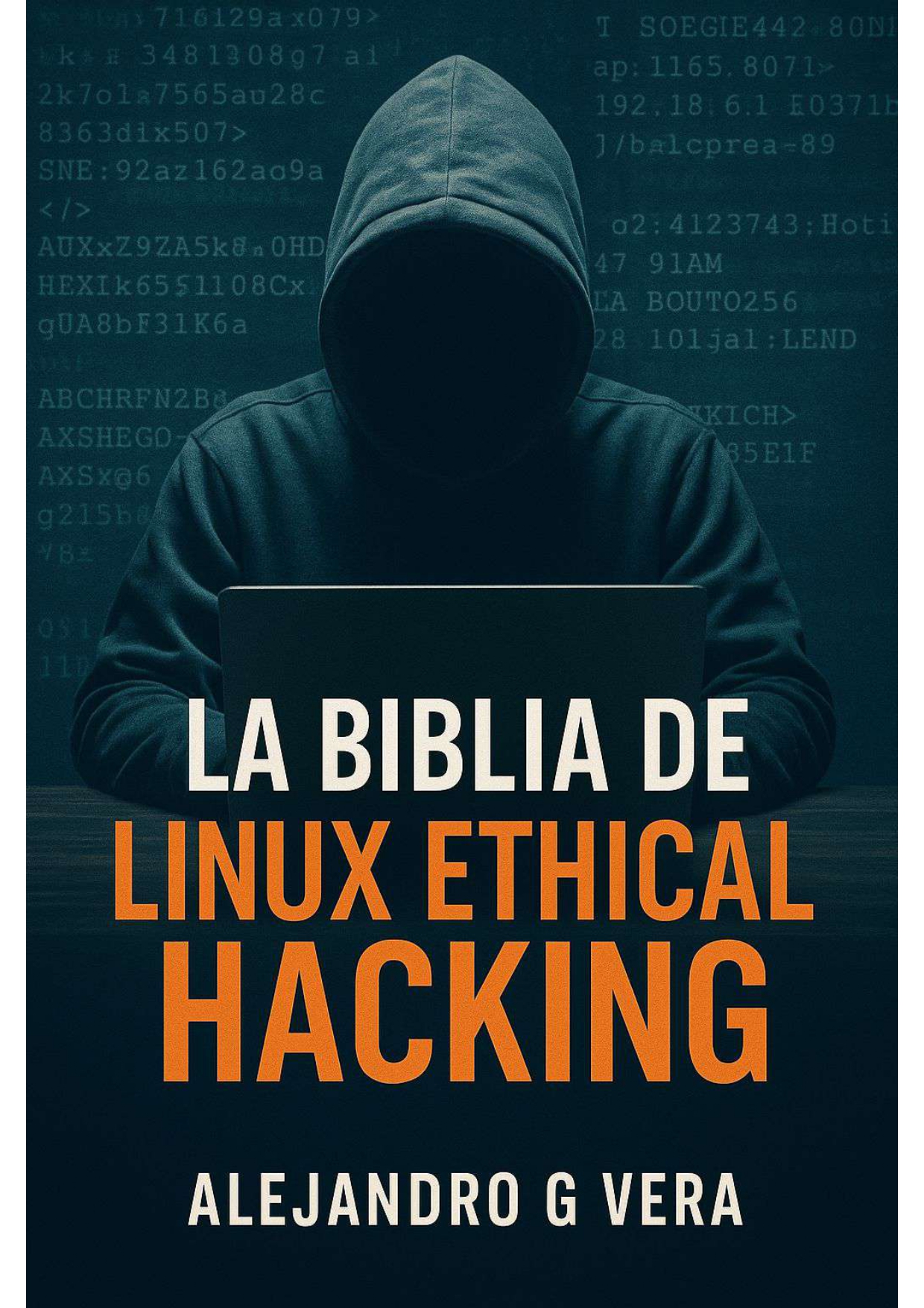 La biblia de linux Ethical hacking
